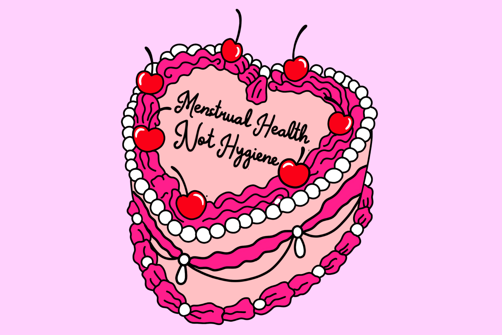 Menstrual Health, Not Hygiene.