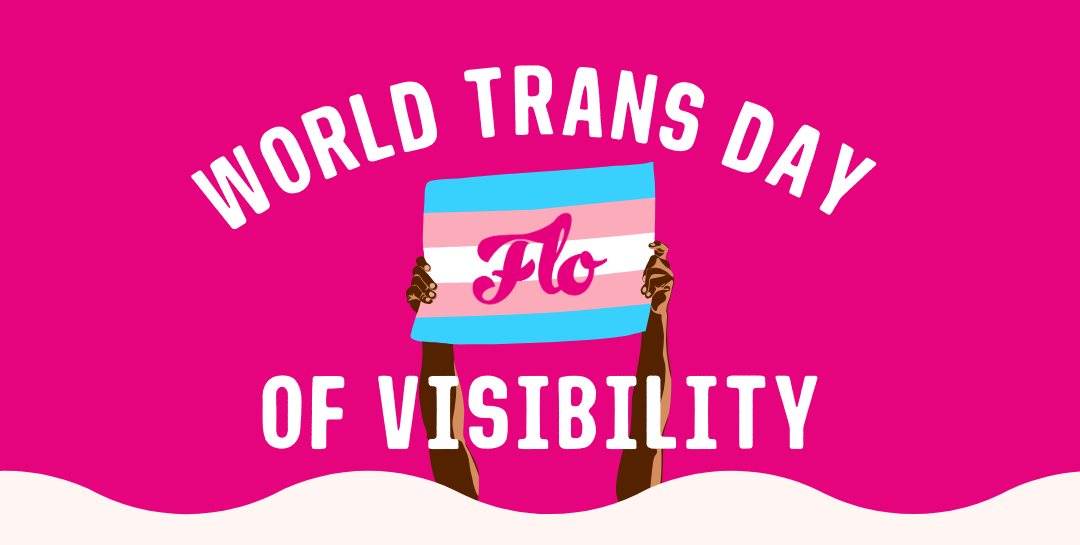 International Transgender Day of Visibility