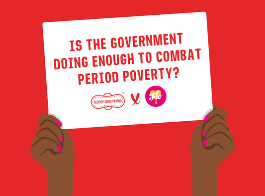 Is the Government Doing Enough to Combat Period Poverty?